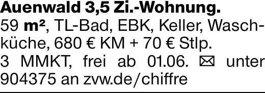 Auenwald 3,5 Zi.-Wohnung.59 m², TL-Bad, EBK, Keller, Waschküche, 680 €...