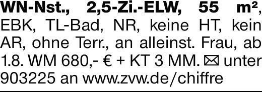 WN-Nst., 2,5-Zi.-ELW, 55 m², EBK, TL-Bad, NR, keine HT, kein AR, ohne Terr.,...