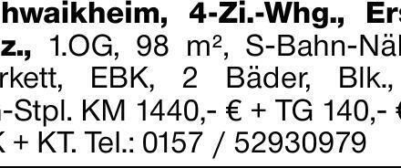 Schwaikheim, 4-Zi.-Whg., Erstbez., 1.OG, 98 m², S-Bahn-Nähe, Parkett, EBK,...