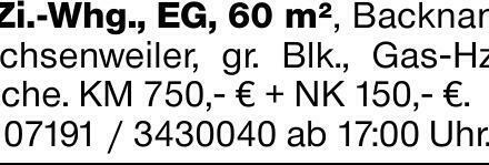 3-Zi.-Whg., EG, 60 m², Backnang- Sachsenweiler, gr. Blk., Gas-Hzg., Küche....