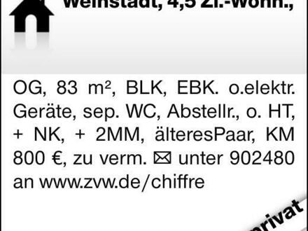 Weinstadt, 4,5 Zi.-Wohn., OG, 83 m², BLK, EBK. o.elektr. Geräte, sep. WC,...