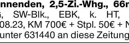Winnenden, 2,5-Zi.-Whg., 66m², EG, SW-Blk., EBK, k. HT, ab 01.08.23, KM...