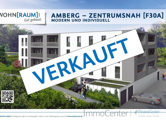 AMBERG - ZENTRUMSNAH [F30A] - barrierefrei, energieeffzient - modern und individuell - Bezugsfertig bereits im März 2025