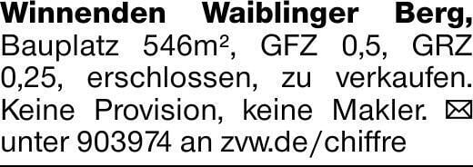 Winnenden Waiblinger Berg, Bauplatz 546m², GFZ 0,5, GRZ 0,25, erschlossen,...