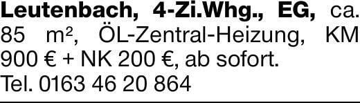 Leutenbach, 4-Zi.Whg., EG, ca. 85 m², ÖL-Zentral-Heizung, KM 900 € + NK...