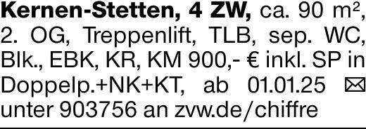 Kernen-Stetten, 4 ZW, ca. 90 m², 2. OG, Treppenlift, TLB, sep. WC, Blk.,...