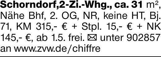 Schorndorf,2-Zi.-Whg., ca. 31 m², Nähe Bhf, 2. OG, NR, keine HT, Bj. 71,...