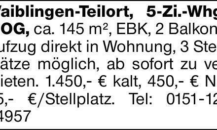 Waiblingen-Teilort, 5-Zi.-Whg., 2.OG, ca. 145m², EBK, 2 Balkone, Aufzug...