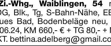 2-Zi.-Whg., Waiblingen, 54 m², 1.OG, Blk., Tg, S-Bahn-Nähe, EBK, neues...