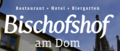 Bischofshof am Dom - ein Betrieb der GASTRO SERVICE GmbH