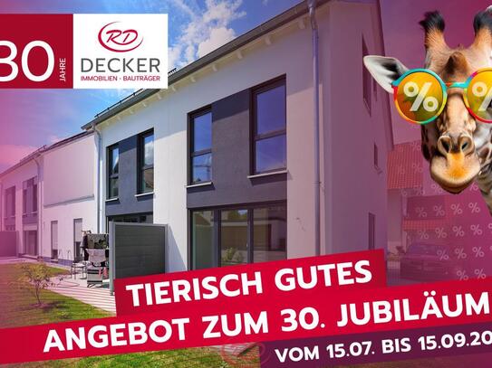 JUBILÄUMSPREISE - 30 Jahre Decker Immobilien und Bauträger!