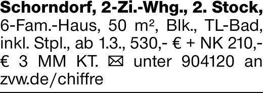 Schorndorf, 2-Zi.-Whg., 2. Stock, 6-Fam.-Haus, 50 m², Blk., TL-Bad, inkl....