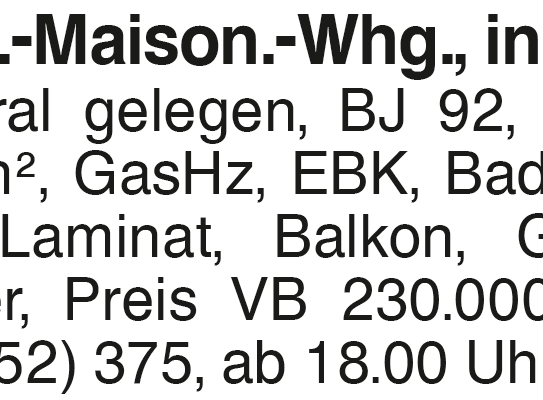 3 1/2 Zi.-Maison.-Whg.