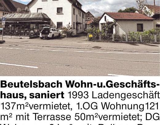 Beutelsbach Wohn-u.Geschäftshaus, saniert 1993 Ladengeschäft 137m²vermietet,...