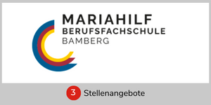 Berufsfachschule für Ernährung und Versorgung, Kinderpflege und Sozialpflege Mariahilf der Erzdiözese Bamberg