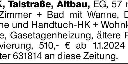 BK, Talstraße, Altbau, EG, 57 m², 2 Zimmer + Bad mit Wanne, Dusche und...