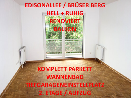 EDISONALLEE BRÜSER BERG HELL + RUHIG RENOVIERT BALKON WANNENBAD PARKETT TG-STELLPL. 2. ETAGE/AUFZUG