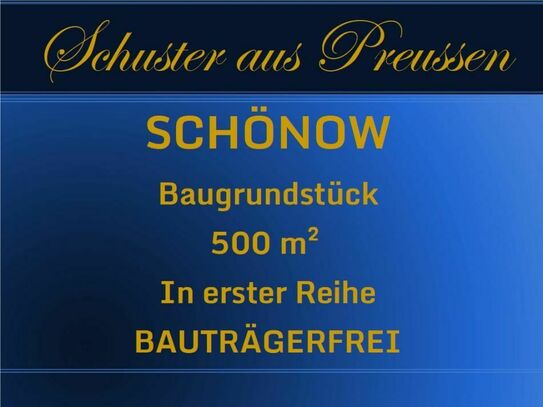 Schuster aus Preussen - Schönow bauträgerfrei - ca. 500 m² großes, vorderes Baugrundstück - Medien in der Straße - Glas…