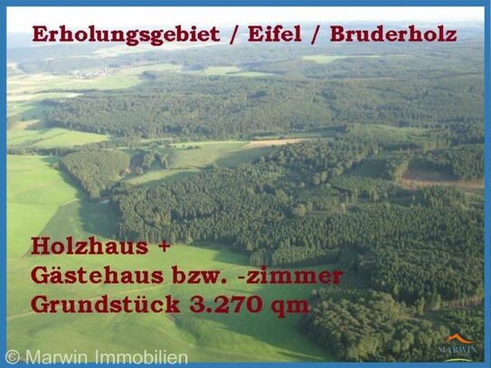 Landhaus im Erholungsgebiet Bruderholz / Eifel + Gästezimmer