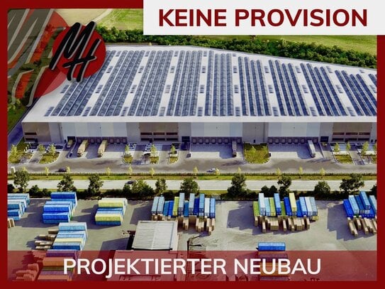 KEINE PROVISION - NEUBAU - Lager-/Logistik (27.000 m²) & Büro-/Mezzanine (1.900 m²)