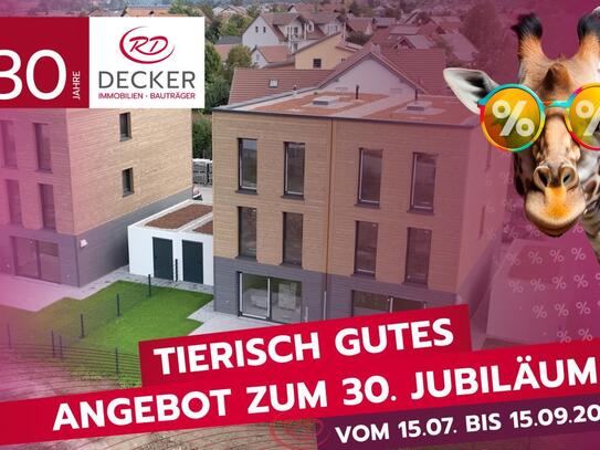 JUBILÄUMSPREISE - 30 Jahre Decker Immobilien und Bauträger!