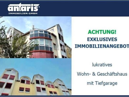 antaris Immobilien GmbH ** Lukratives Wohn- & Geschäftshaus mit hoher Sichtbarkeit **