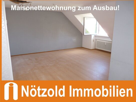 +++ Maisonette ETW zum Ausbau und Sanierung in der Sanderau in Würzburg!!! +++