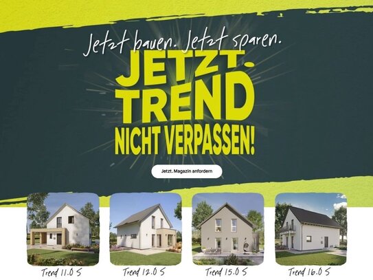 Du willst bauen? - Aktion TREND