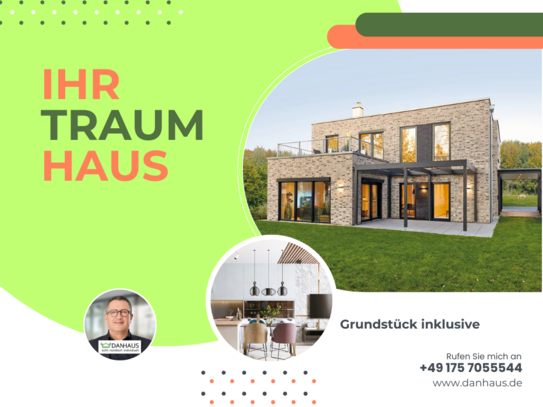 Modern, nachhaltig, Danhaus - Ihr zukünftiges Traumhaus