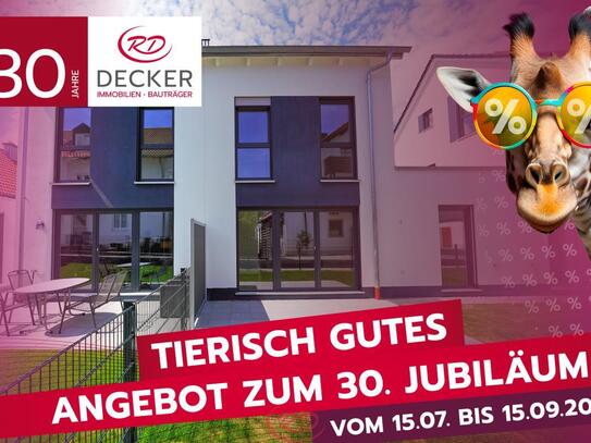 JUBILÄUMSPREISE - 30 Jahre Decker Immobilien und Bauträger!