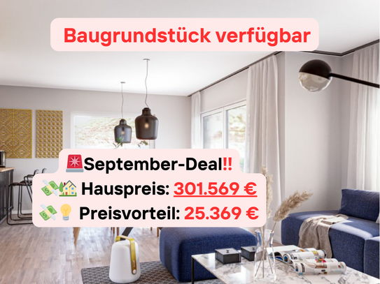 ?? September-Deal?? - Ready to build ?? - INKLUSIVE GRUNDSTÜCK??