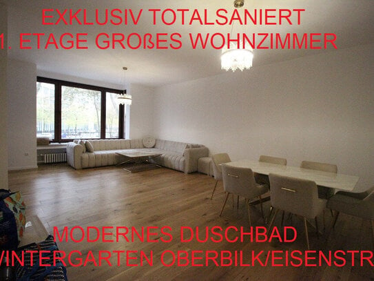 EXKLUSIV TOTALSANIERT 1. ETAGE GROßES WOHNZIMMER MODERNES DUSCHBAD WINTERGARTEN OBERBILK/EISENSTR.