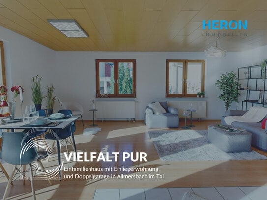 VIELFALT PUR - Einfamilienhaus mit Einliegerwohnung und Doppelgarage in Allmersbach im Tal