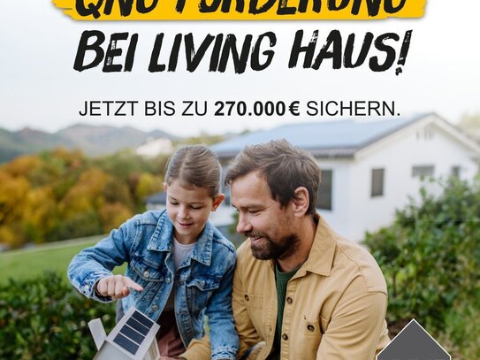 Ihr innovatives Living Haus mit Grundstück, Bodenplatte, PV Anlage und vielem mehr