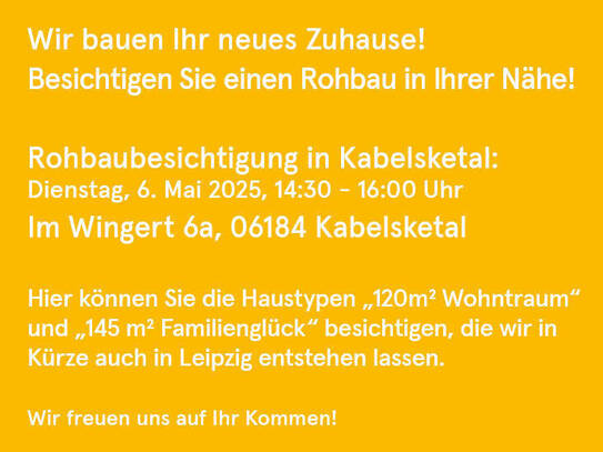 Rohbaubesichtigung 6.5. von 14:30 - 16 Uhr im benachbarten Wohnpark: 145m² Familienglück in Leipzig