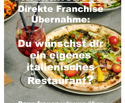 Direkte Übernahme eines italienischen Restaurants in 1 A Lage von München!