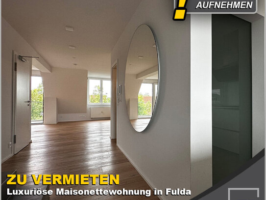 RESERVIERT!!! - Einzigartig: Luxuriöse Maisonettewohnung in Fulda!