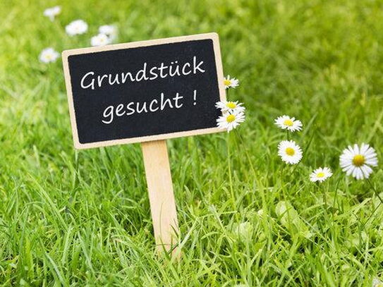 GRUNDSTÜCK gesucht Kauf von PRIVAT