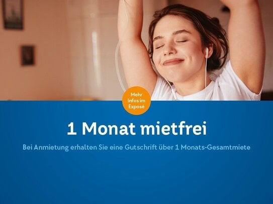 1 Monat mietfrei!