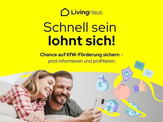 Dein individuelles Zuhause: LivingHaus macht Träume wahr!