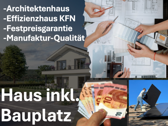 Bis zu 250.000 € KfW-Förderung sichern! Einfamilienhaus inkl. Baugrundstück