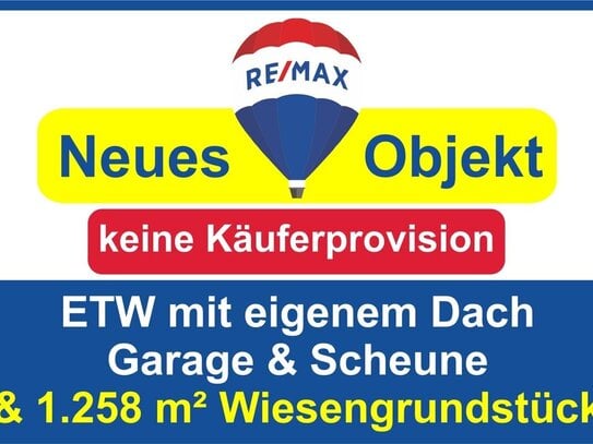 Keine Käuferprovision! Kaufen Sie ab € 499,- mtl.* / DHH als ETW ! Scheune & Wiesengrundstück !