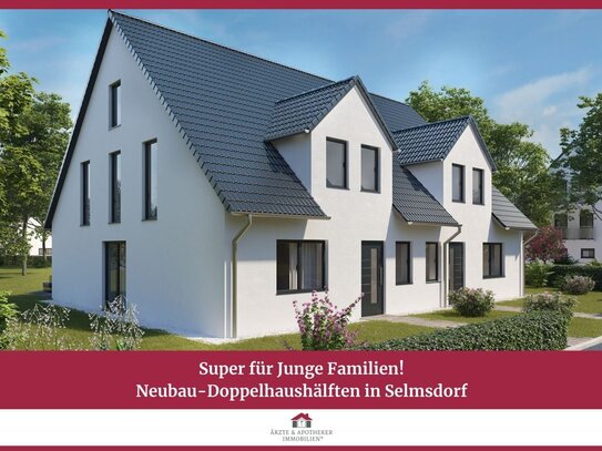 Super für Junge Familien! Neubau-Doppelhaushälften in Selmsdorf