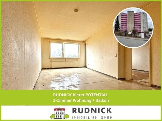 RUDNICK bietet POTENTIAL 2-Zimmer Wohnung + Balkon