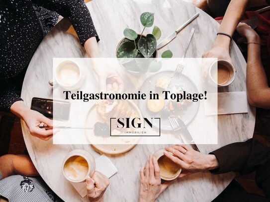 Teilgastronomie in Toplage!