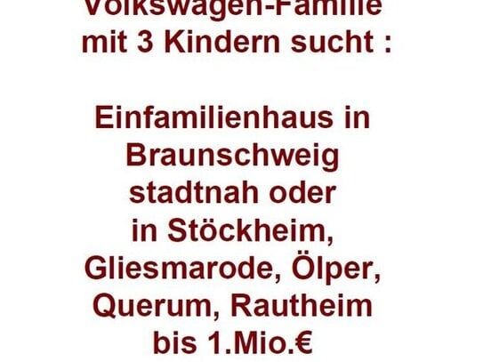 Stadthaus bis 1 Millionen Euro in Braunschweig gesucht !