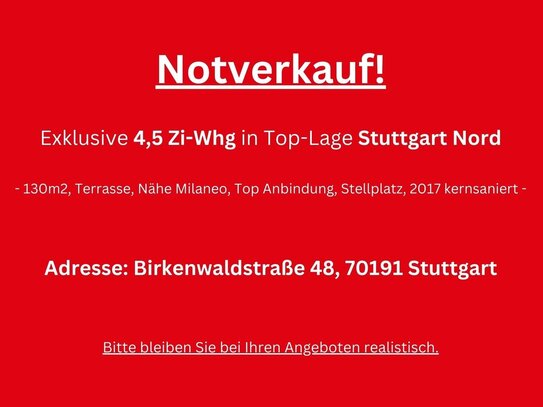 !!! NOTVERKAUF - Exklusive 4,5-Zi-Whg in Top-Lage Stuttgart-Nord !!!