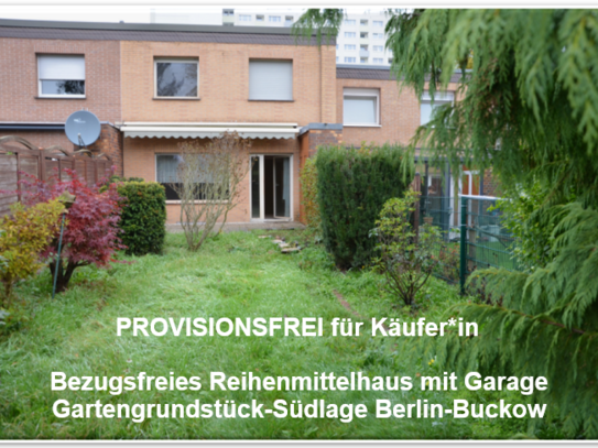 PROVISIONSFREI für Käufer*in: Reihenmittelhaus in Südlage mit Einzelgarage in Berlin-Buckow