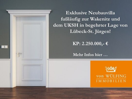 Exklusive Neubauvilla fußläufig zur Wakenitz und dem UKSH in begehrter Lage von Lübeck-St. Jürgen!