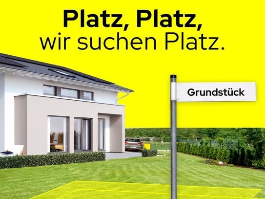 Sie möchten Ihren Bauplatz verkaufen? Wir haben die passenden Käufer!